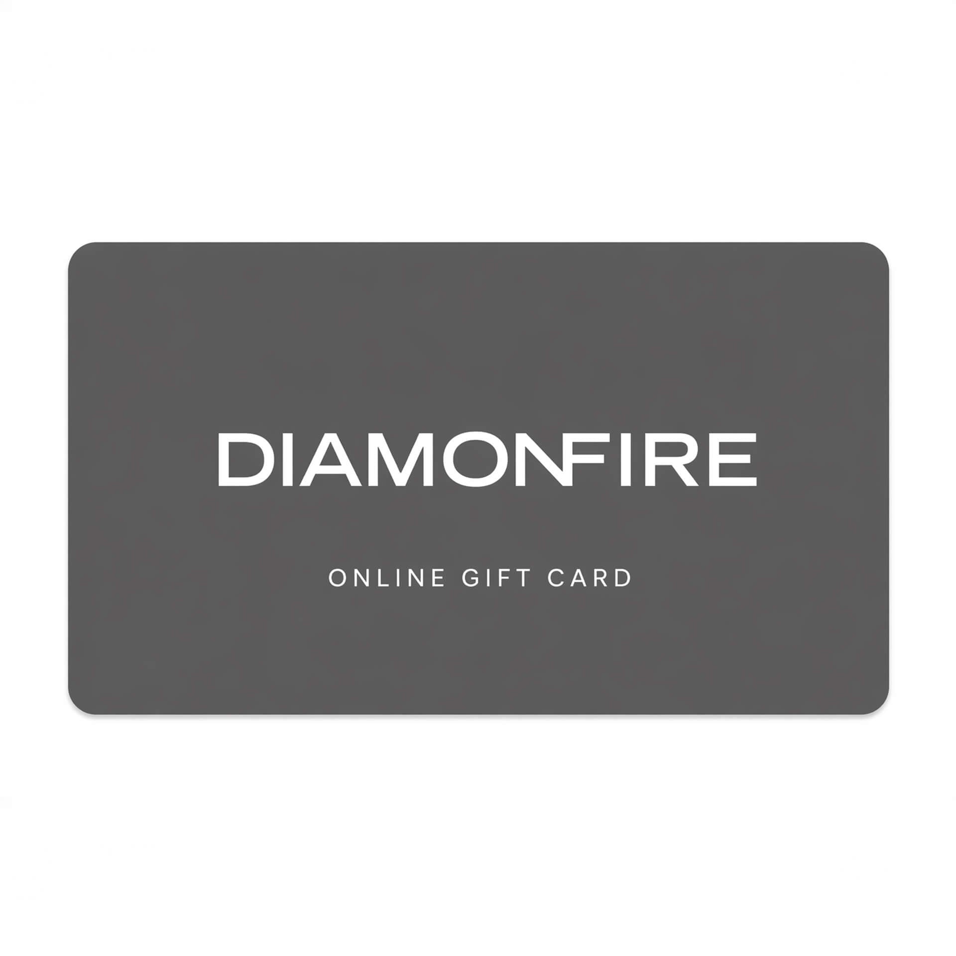Diamonfire Gift Card